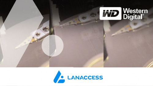 Lanaccess y Western Digital, la mejor combinación para tu sistema de videovigilancia