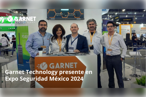 Garnet Technology presente en Expo Seguridad México 2024